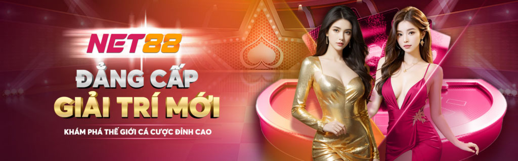 Net88 - Đẳng cấp sân chơi giải trí thế hệ mới